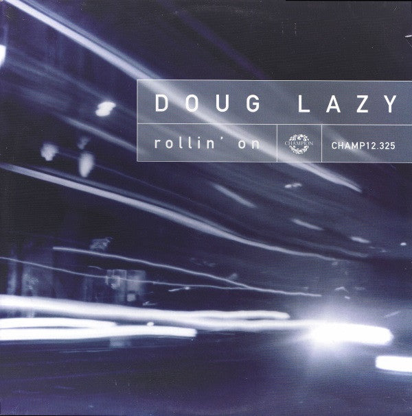Doug Lazy - Rollin' On - Used Vinyl Record 12"
