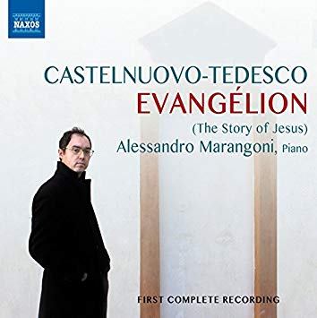 Mario Castelnuovo-Te - Castelnuovo-Tedesco: Evangélion - New CD