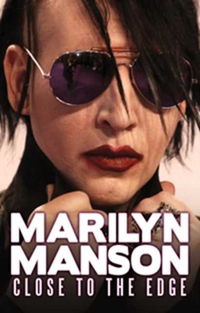 Marilyn Manson: Close to the Edge - New DVD