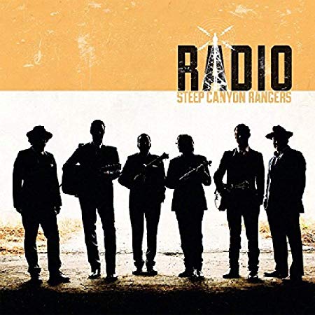 Steep Canyon Rangers - Radio - CD