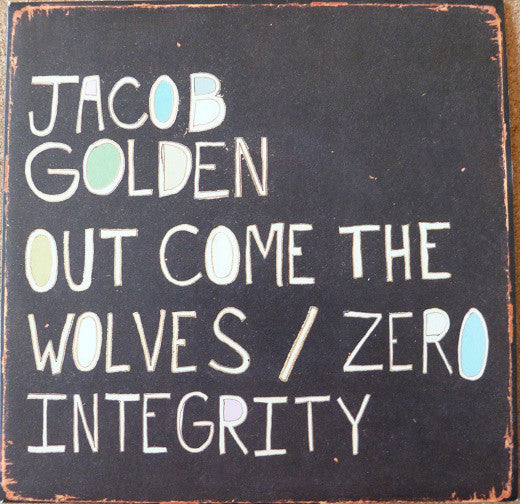 Jacob Golden - Out Come The Wolves - Used Vinyl Record 7"