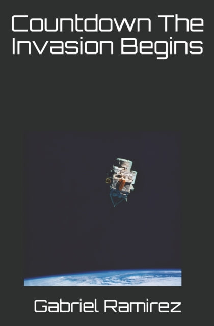 Ramirez - Countdown  The Invasion Begins - New paperback or softback