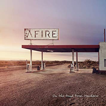 Afire - On the Road from Nowhere - New CD