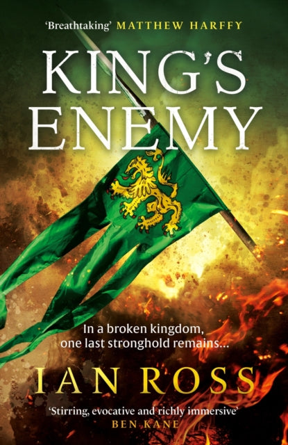 Ian Ross - King&#39;s Enemy - New Hardback