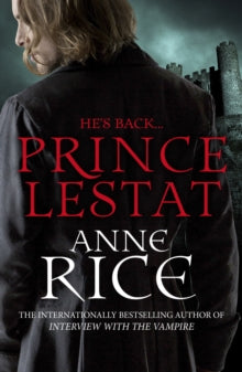 Anne Rice - Prince Lestat : The Vampire Chronicles 11 - Paperback