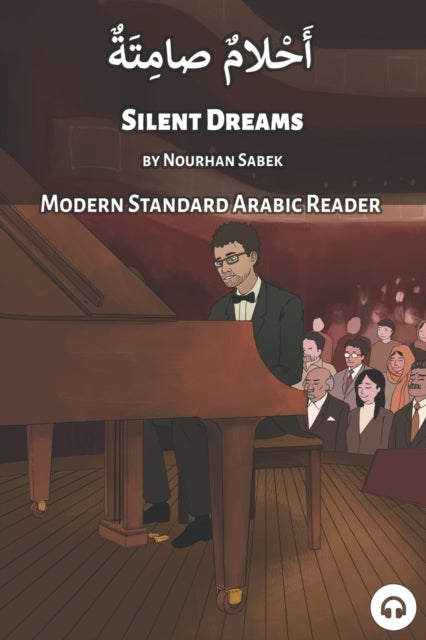 Sabek - Silent Dreams  Modern Standard Arabic Reader - New paperback o