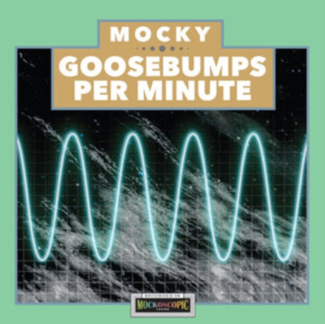 MOCKY - GOOSEBUMPS PER MINUTE 1 - Vinyl Record