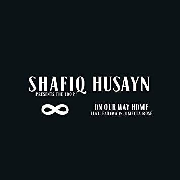 Shafiq Husayn - On Our Way Home (Feat. Fatima & Jimetta Rose) - Vinyl