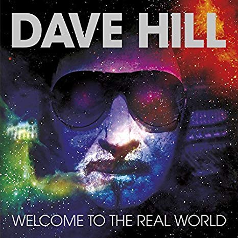 Dave Hill - Welcome To The Real World - CD