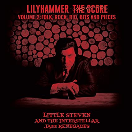 Little Steven The In - Lilyhammer The Score Vol.2: Folk, Rock, Rio, Bits