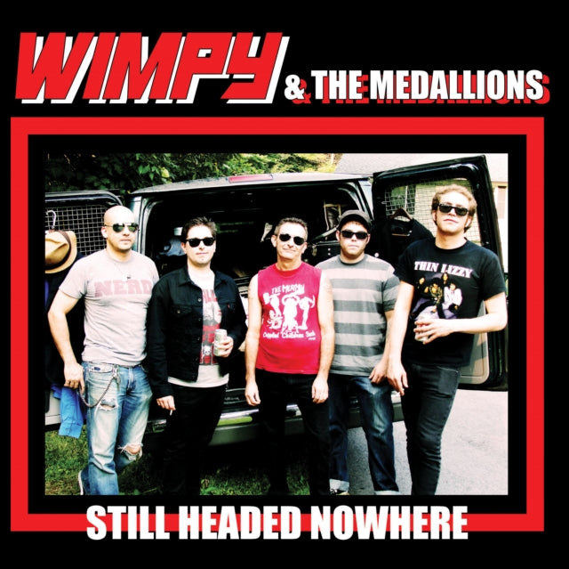 WIMPY & THE MEDALLIO - Still Headed Nowhere - Vinyl Record 7