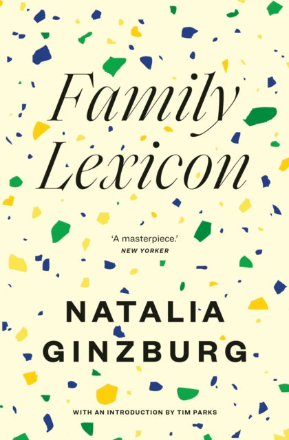 Natalia Ginzburg - Family Lexicon - Paperback