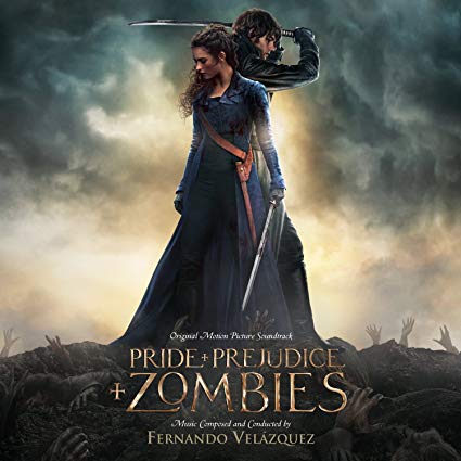 Fernando Velazquez - Pride And Prejudice And Zombies (Official Motion Pi