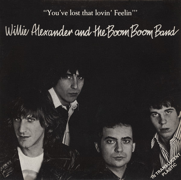 Willie Alexander & T - You've Lost That Lovin' Feelin' - Used Vinyl