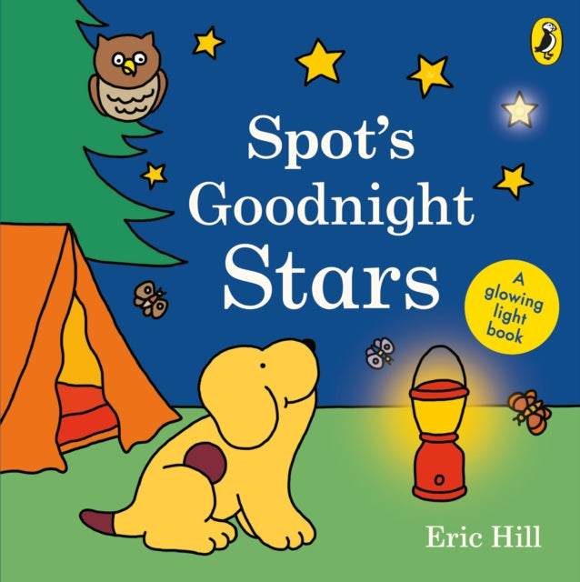 Eric Hill - Spot's Goodnight Stars : A glowing light book - Board