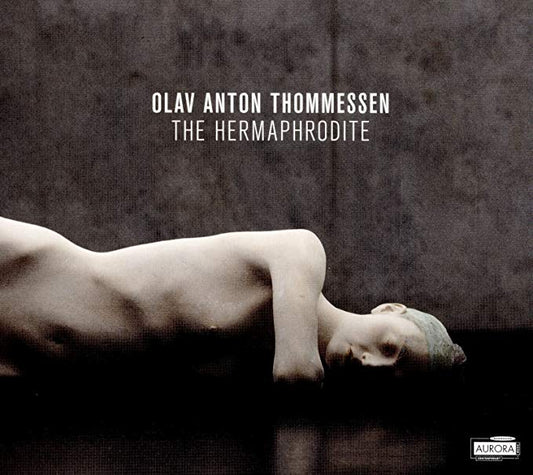 Olav Anton Thommesse - Olav Anton Thommessen: The Hermaphrodite - New
