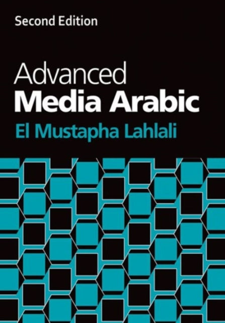 El Mustapha Lahlali - Advanced Media Arabic - Paperback