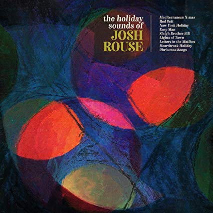 ROUSE JOSH - HOLIDAY SOUNDS OF JOSH ROUSE T - Vinyl Record