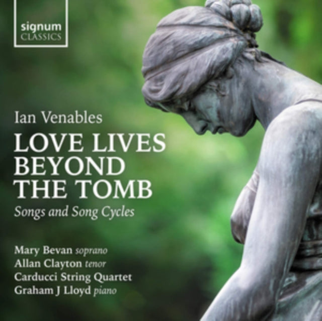 MARY BEVAN - IAN VENABLES: LOVE LIVES BEYOND THE TOMB   SON - CD ALBUM