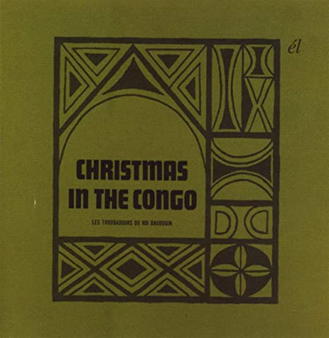 Les Troubadours Du R - Christmas In The Congo / Folk Tales Of The Tribes