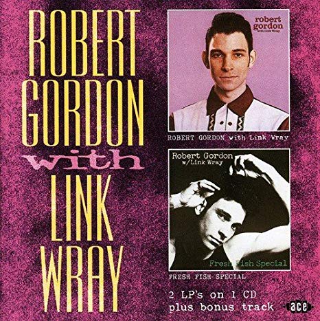 Robert Gordon - With  / Fresh Fish Special - CD