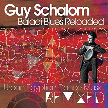 Guy Schalom - Baladi Blues Reloaded - CD