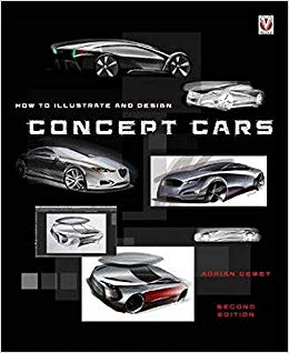 Adrian Dewey - How to Illustrate and Design Concept Cars - New Paperba