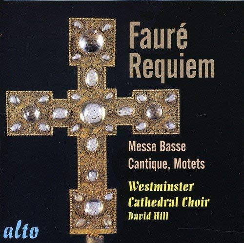 Westminster Cathedra - Gabriel Faure: Requiem Op. 48 - CD