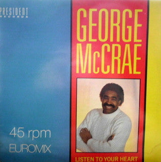 George McCrae - Listen To Your Heart / Now That I Have You - Used Vi