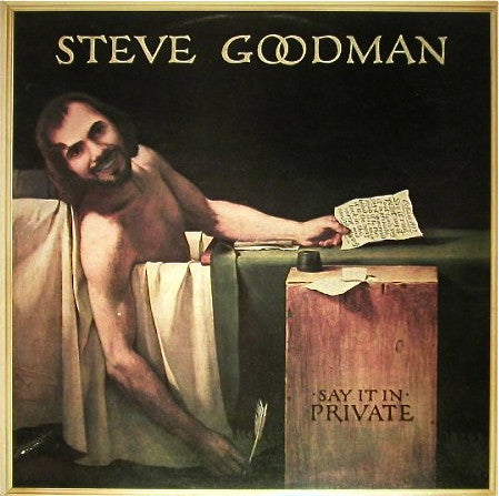 Steve Goodman - Say It In Private - Used Vinyl Record