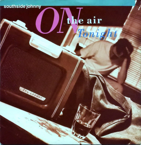 Southside Johnny - On The Air Tonight - Used Vinyl Record 7"