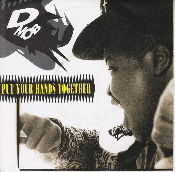 D Mob - Put Your Hands Together - Used Vinyl Record 7"