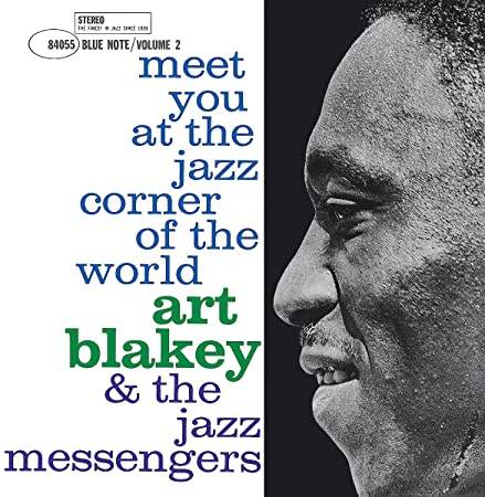 Art Blakey & The Jaz - Meet You At The Jazz Corner Of The World, Vol.