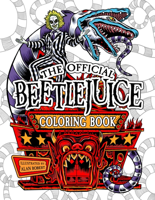Alan Robert - Beetlejuice: The Official Coloring Book - New Paperback
