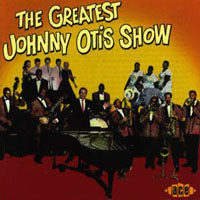 VARIOUS ARTISTS - GREATEST JOHNNY OTIS SHOW - CD