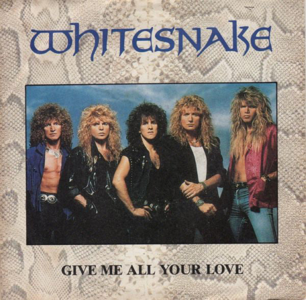 Whitesnake - Give Me All Your Love - Used Vinyl Record 7"