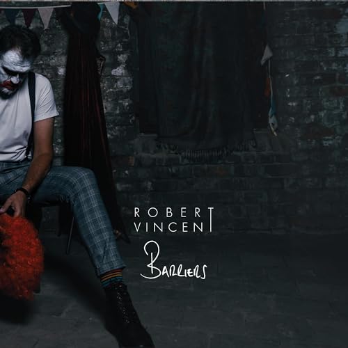 ROBERT VINCEN - BARRIERS - New CD