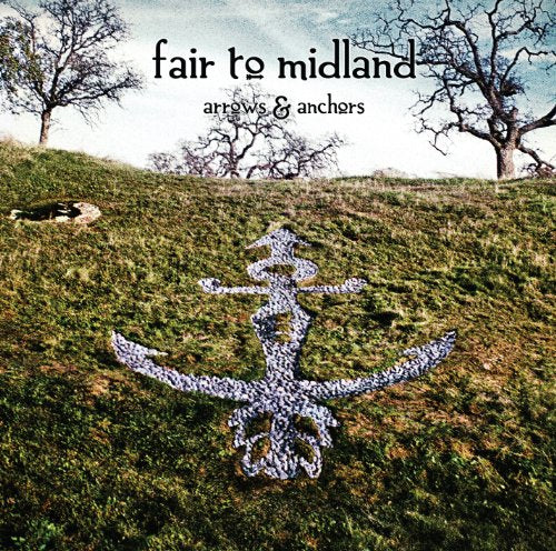 FAIR TO MIDLAND - ARROWS & ANCHORS - New CD