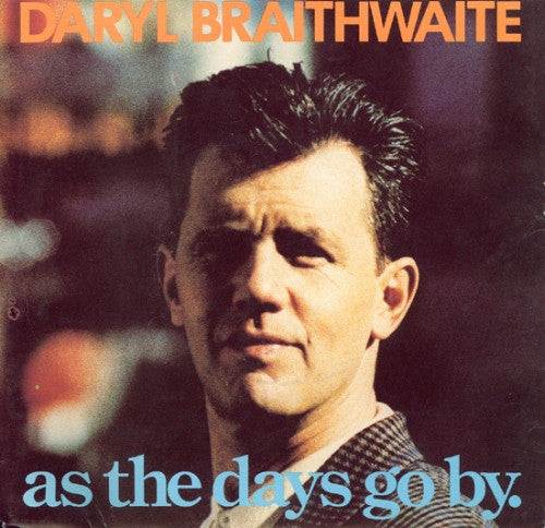 Daryl Braithwaite - As The Days Go By - Used Vinyl Record 12"