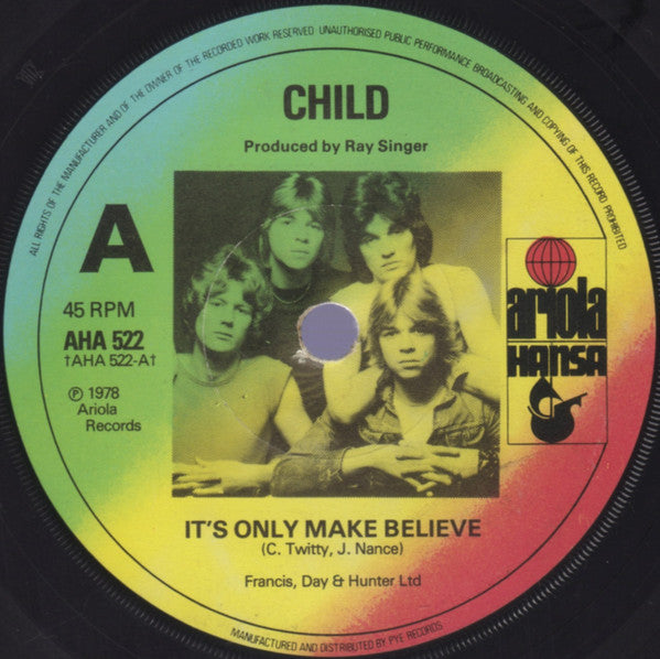 Child - It's Only Make Believe - Used Vinyl Record 7"