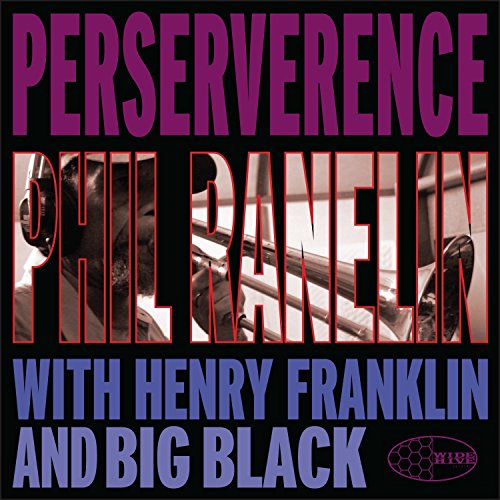 Phil Ranelin - Perseverance - CD