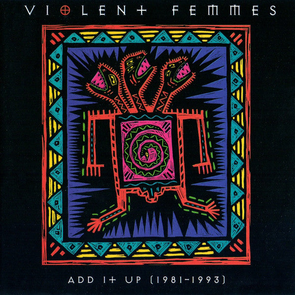 Violent Femmes - Add It Up (1981-1993) - Used CD