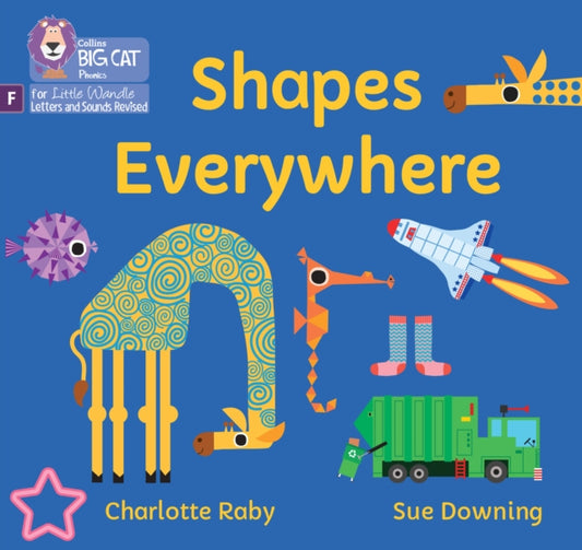 Charlotte Raby - Shapes Everywhere : Foundations for Phonics - New Pap