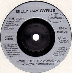 Billy Ray Cyrus - In The Heart Of A Woman / Right Face, Wrong Time -