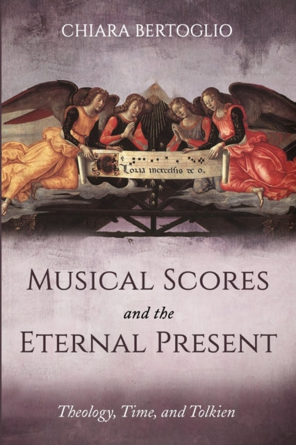 Bertoglio - Musical Scores and the Eternal Present - New paperback or