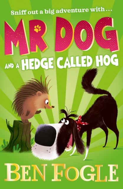 Steve Cole - Mr Dog and a Hedge Called Hog - Paperback