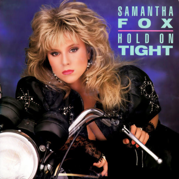 Samantha Fox - Hold On Tight - Used Vinyl Record 7"