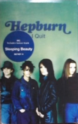 Hepburn - I Quit - Used Cassette