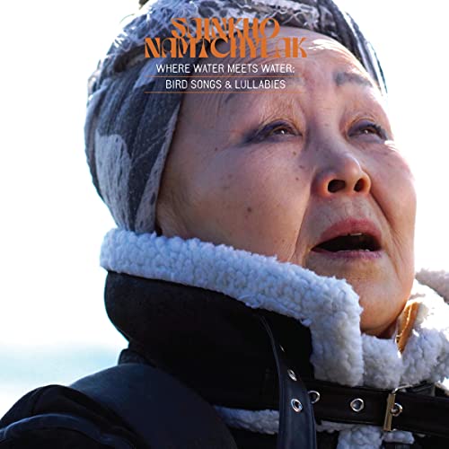 Where Water Meets Water:  Bird Songs and Lullabies - CD