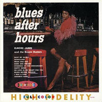 ELMORE JAMES AND THE - BLUES AFTER HOURS - CD